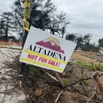 Altadena Not For Sale signs have popped up across the community, but corporate developers are buying lots at a high rate. ( Josie Huang / LAist )